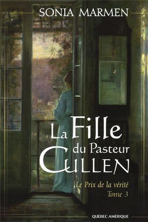 [La fille du pasteur Cullen 03] • Le prix de la vérité